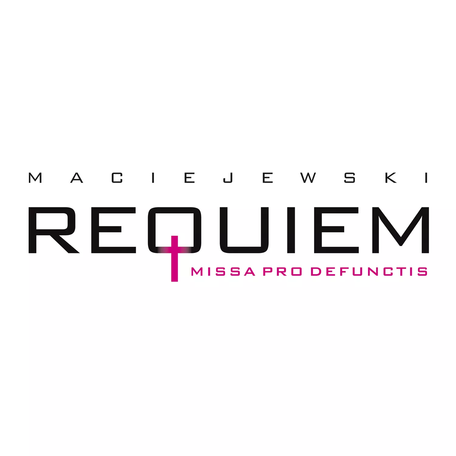 Requiem. Missa Pro Defunctis