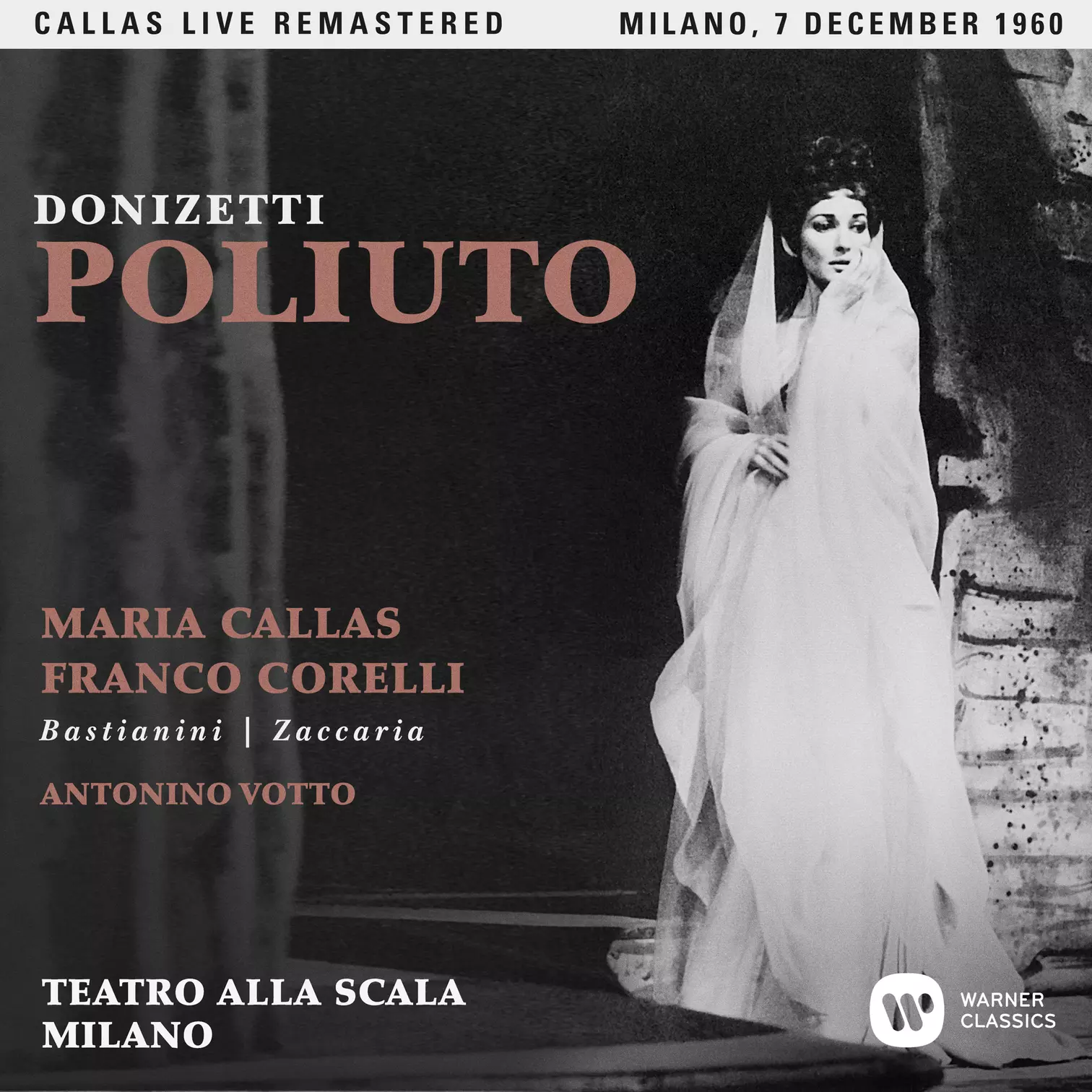 Donizetti: Poliuto (1960 - Milan) - Callas Live Remastered