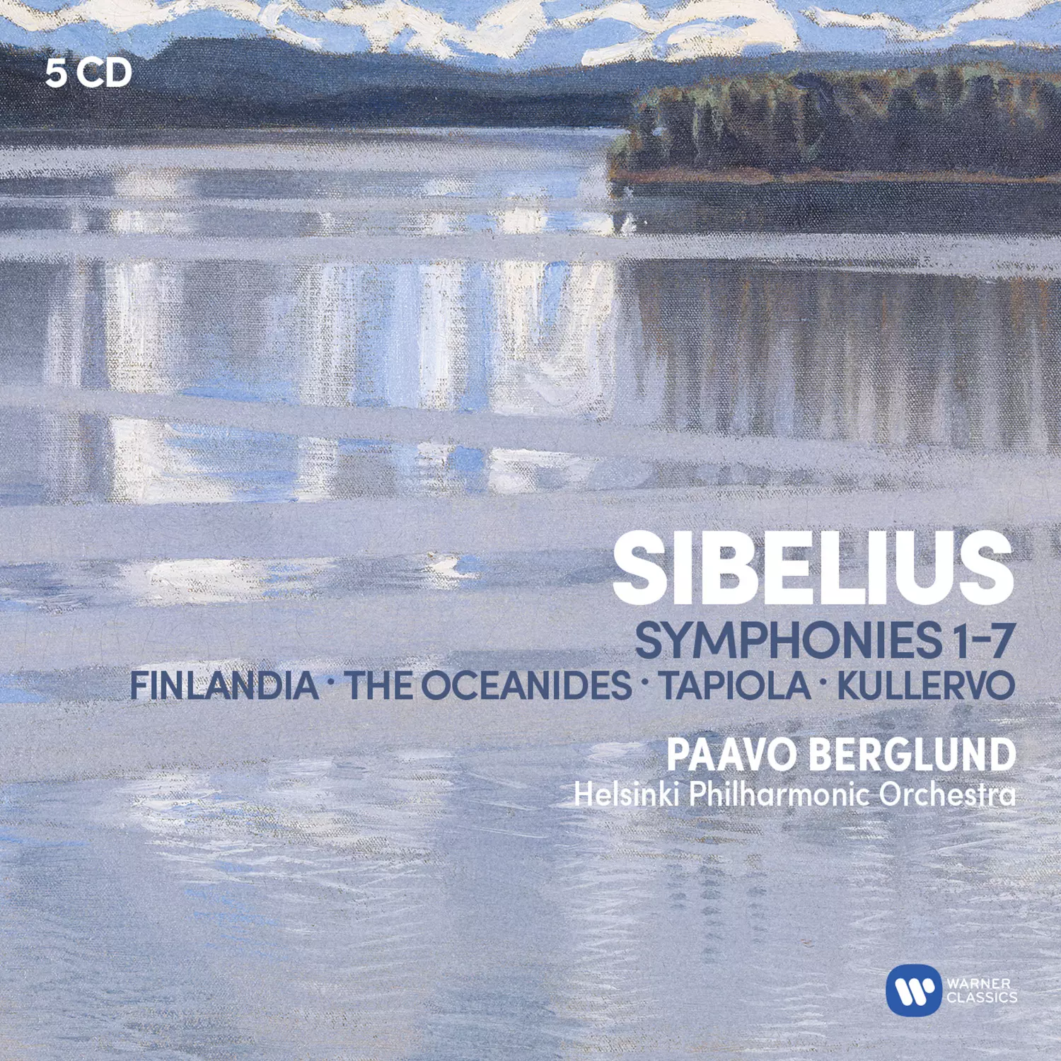 Sibelius: The Symphonies, Kullervo, Finlandia, Tapiola, Oceanides