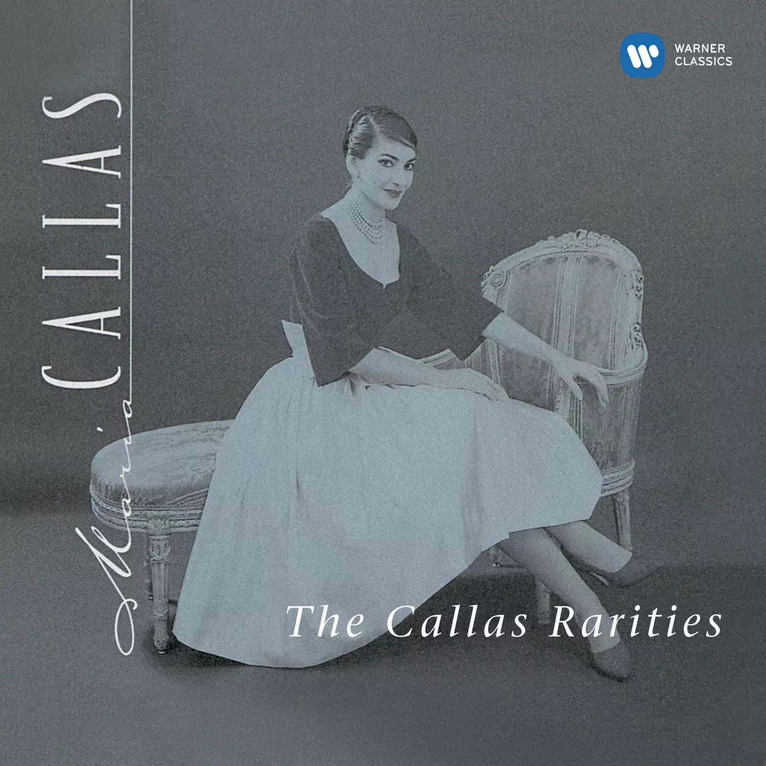 The Callas Rarities - Callas Remastered