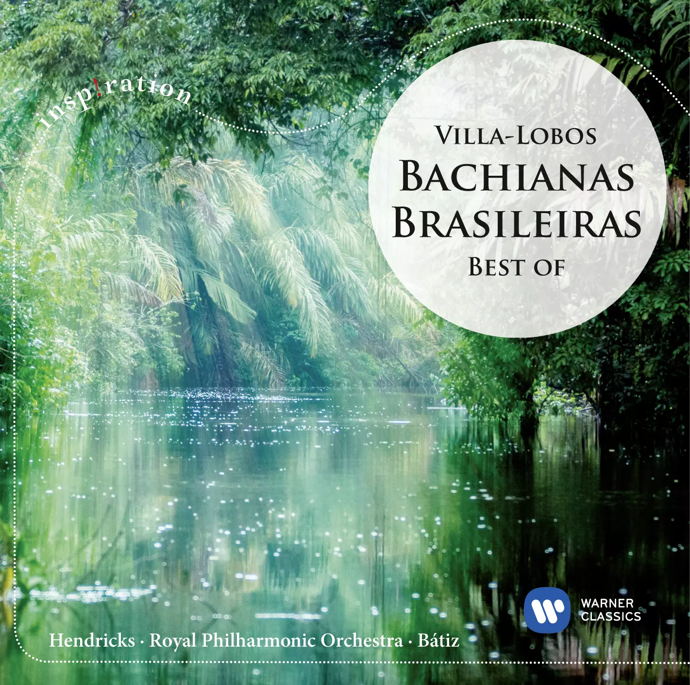 Bachianas Brasileiras - Best of Villa-Lobos