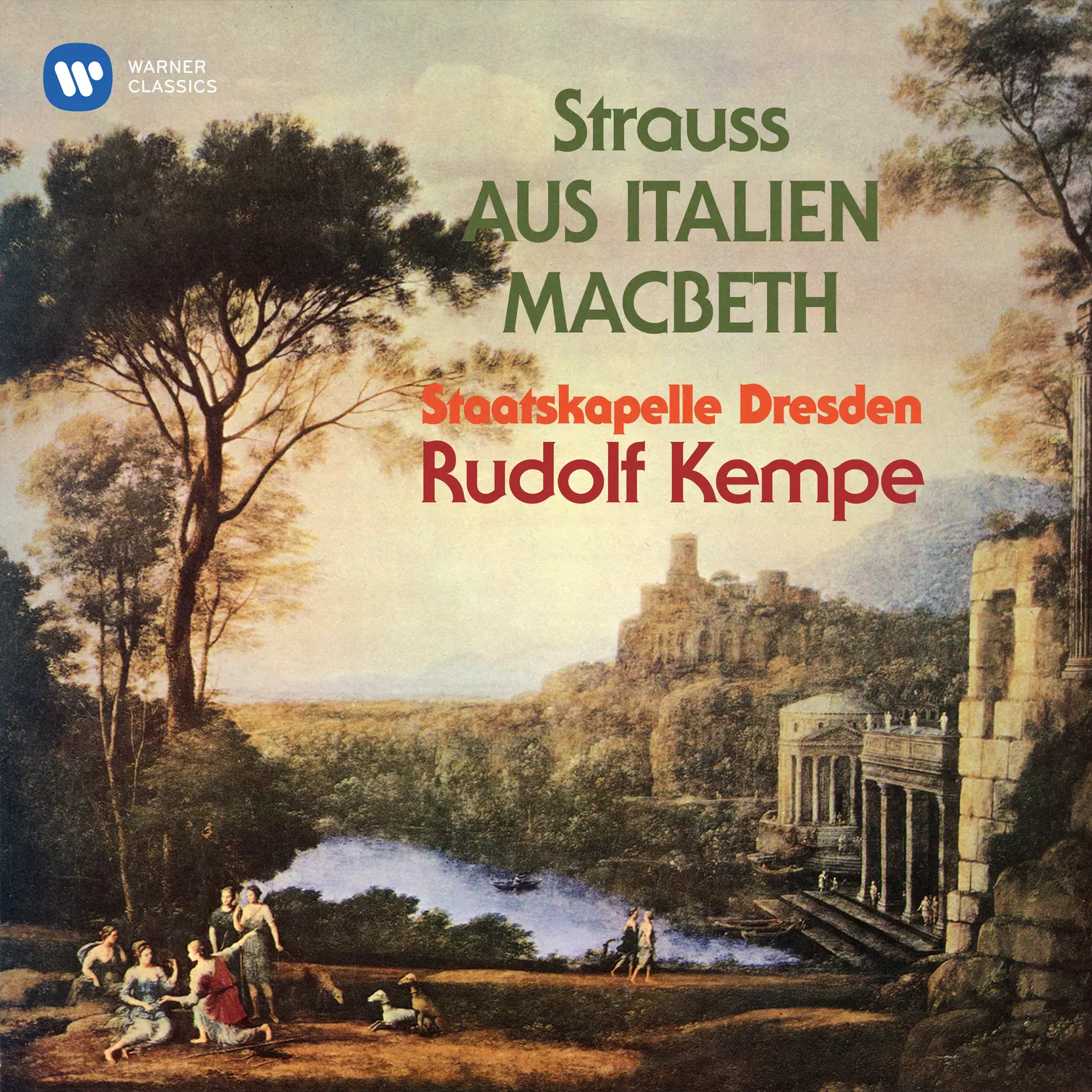 Strauss: Aus Italien, Op. 16 & Macbeth, Op. 23
