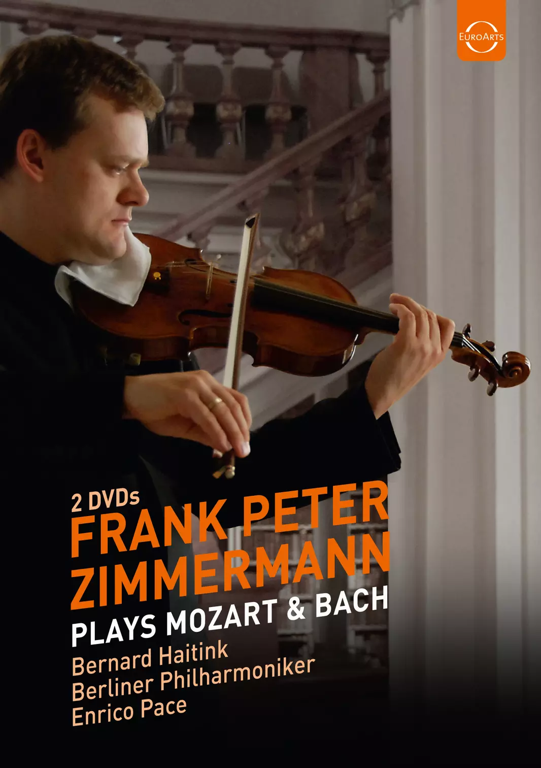 Frank Peter Zimmermann Plays Mozart and Bach