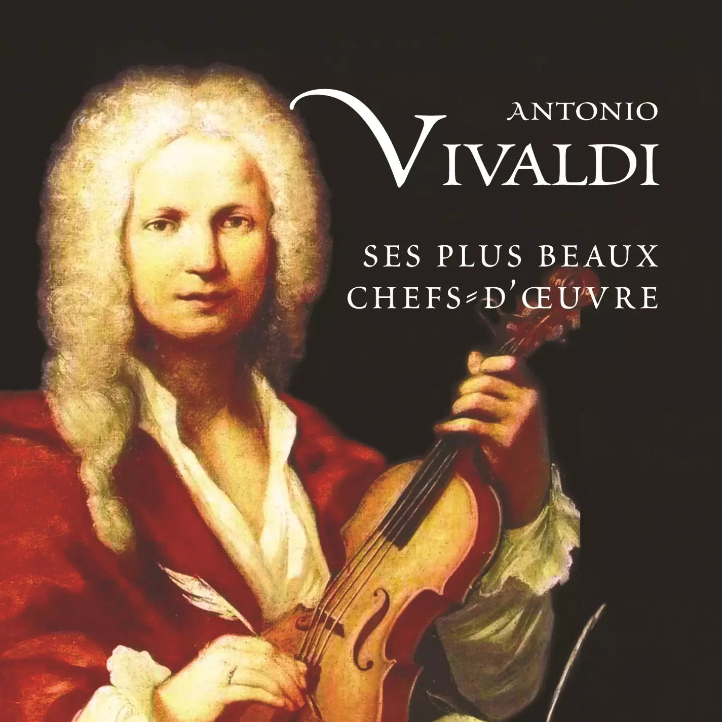 Vivaldi Plus grands chef-d'oeuvres