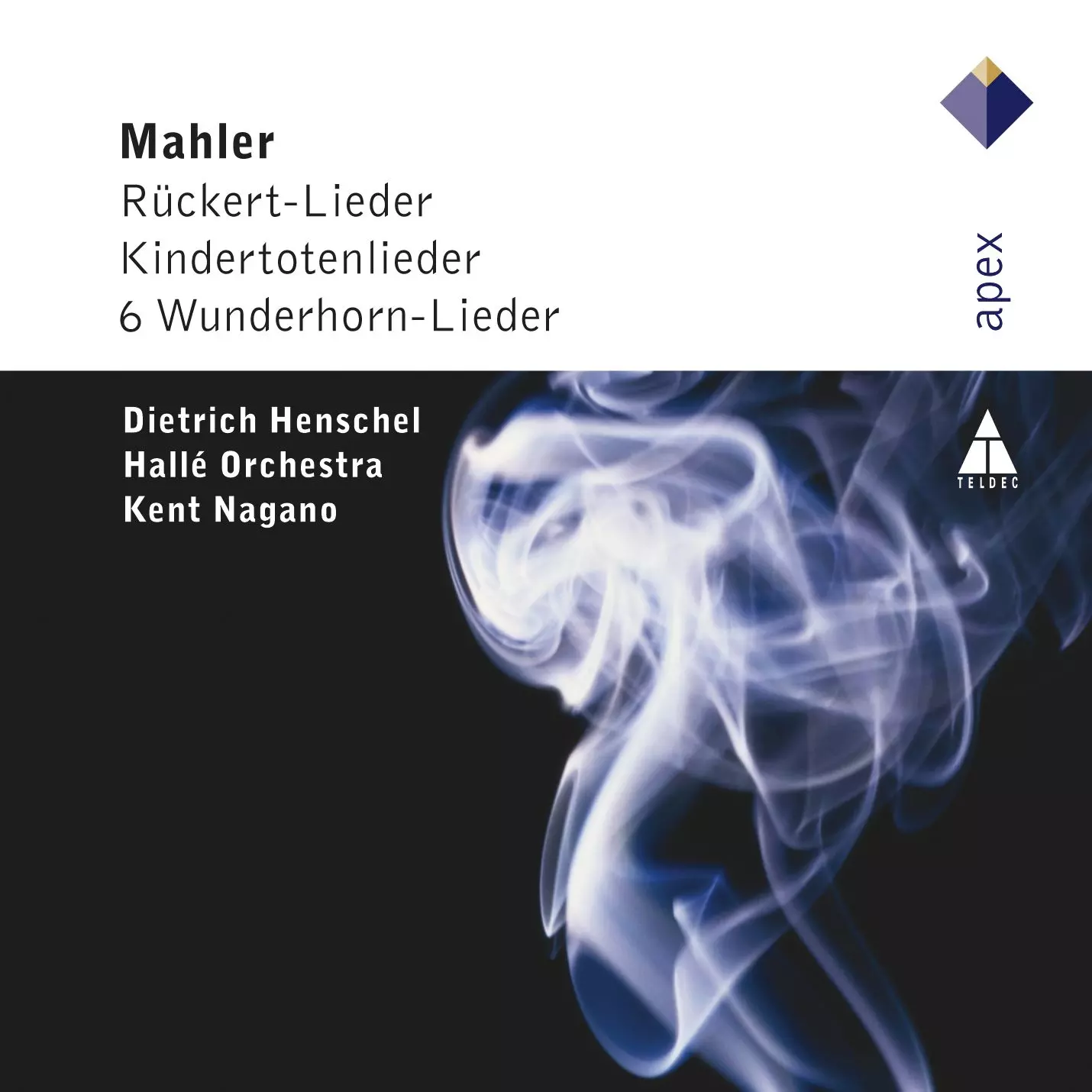 Mahler: Des Knaben Wunderhorn, Kindertotenlieder & Rückert Lieder