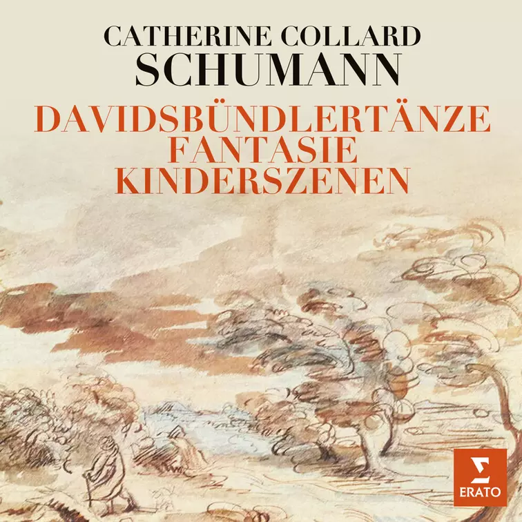 Schumann: Fantasie, Op. 17, Davidsbündlertänze, Op. 6 & Kinderszenen, Op. 15
