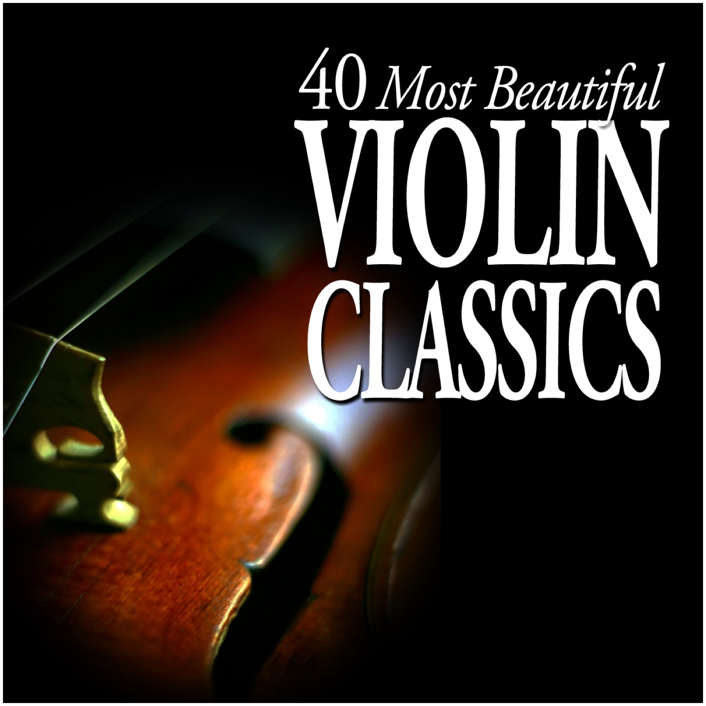 40 Most Beautiful Violin Classics Warner Classics