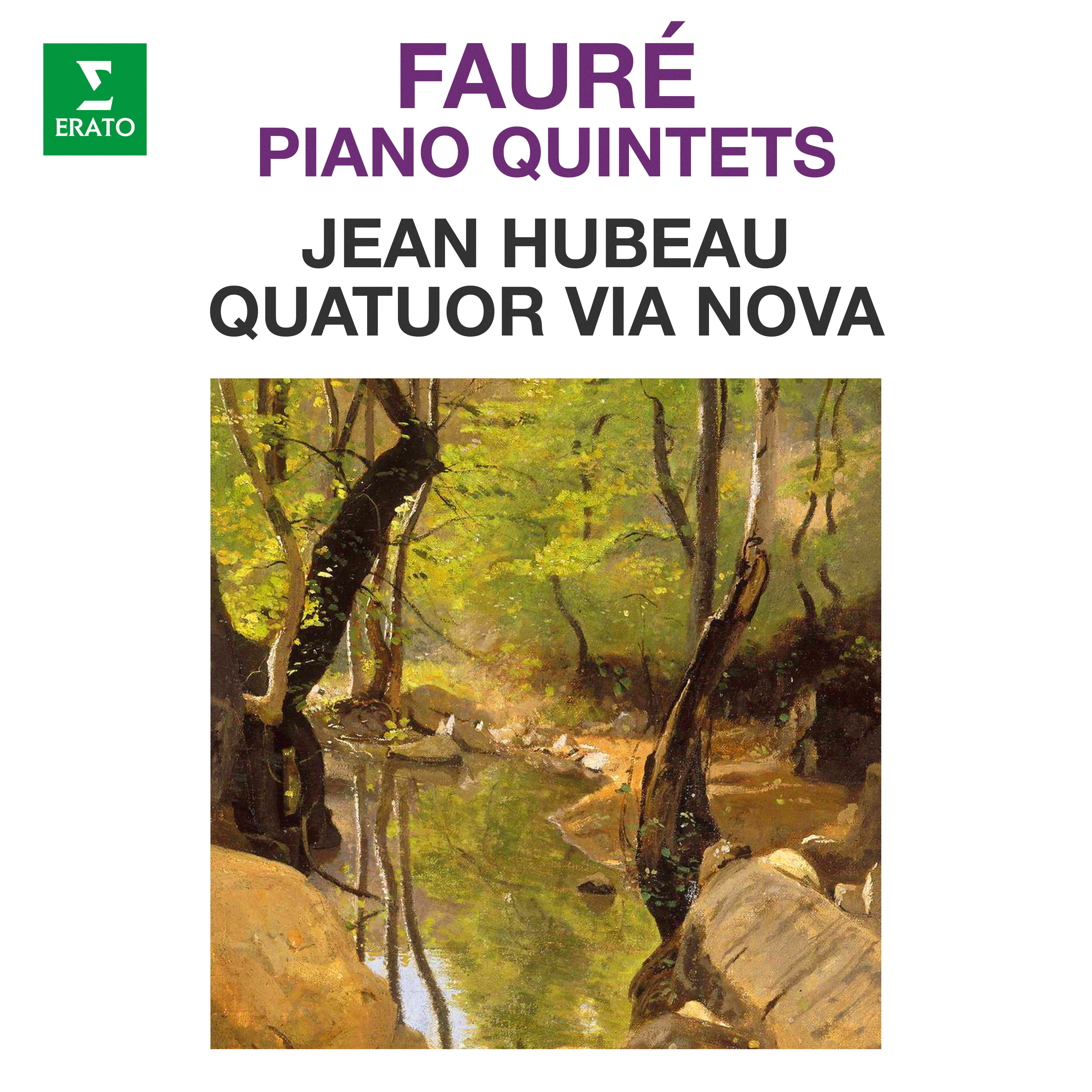 Fauré: Piano Quintets | Warner Classics