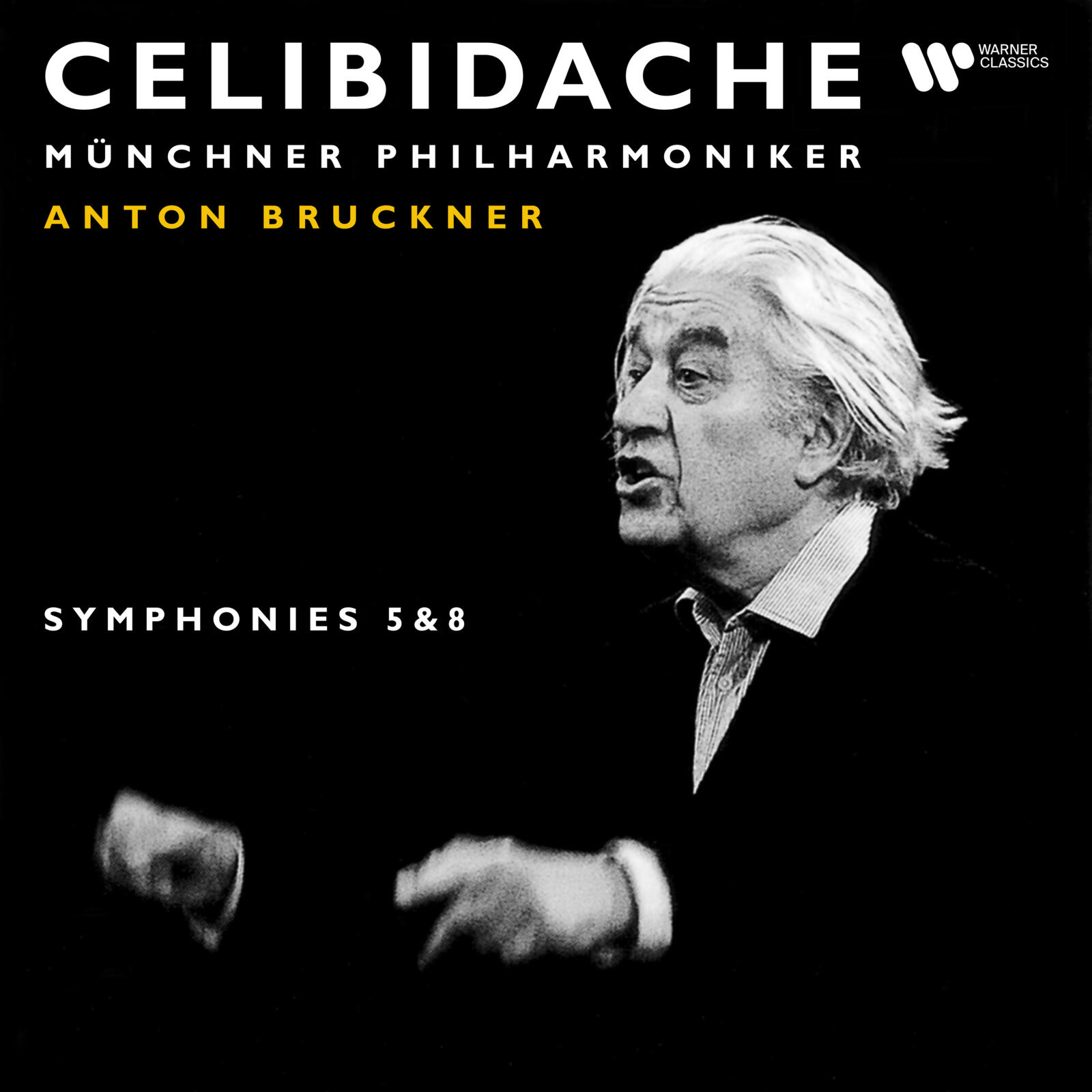 Bruckner: Symphonies Nos. 5 & 8 (Live in Munich, 1993) | Warner