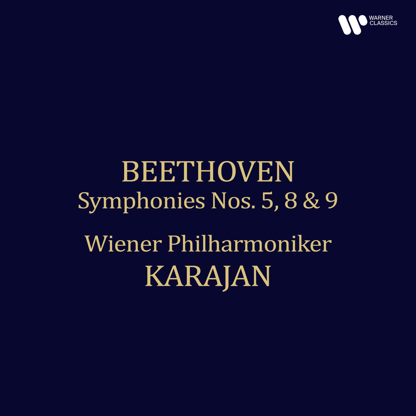 Beethoven: Symphonies Nos. 5, 8 & 9 | Warner Classics