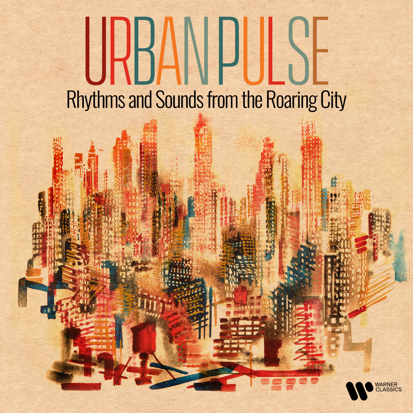 アート・デザイン・音楽 Urban Sores Urban Pulse - Rhythms and Sounds from the Roaring City | Warner