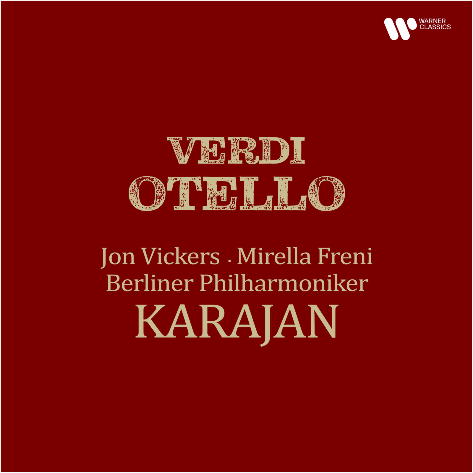 Verdi: Otello | Warner Classics