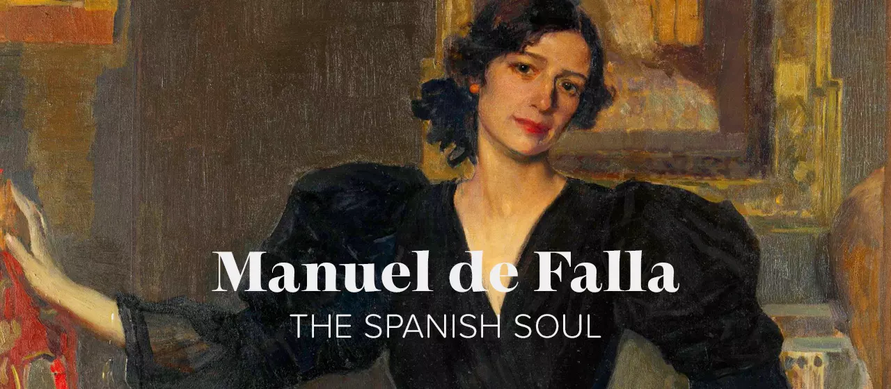 Manuel de Falla - The Spanish Soul