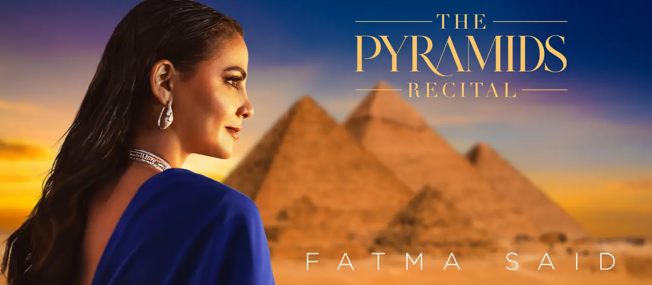 Fatma Said: Pyramid Recital