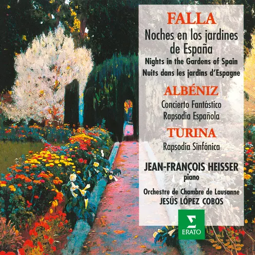 Falla: Noches en los Jardines de España - Albéniz: Concierto Fantástico - Turina: Rapsodia Sinfónica