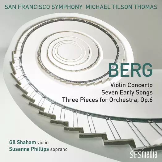 BERG: Violin Concerto, Seven Early Songs & Three Pieces for Orchestra