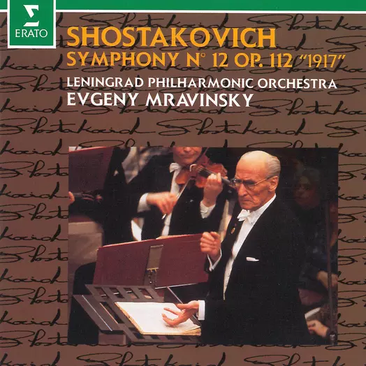 Shostakovich: Symphony No. 12, Op. 112 “1917” (Live at Leningrad, 1984)