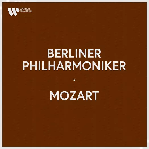 Berliner Philharmoniker - Mozart