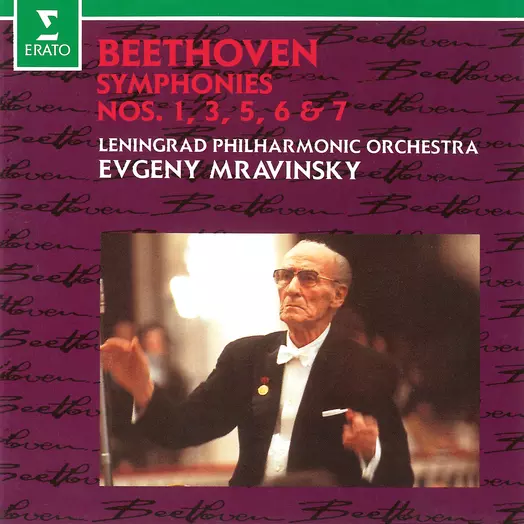 Beethoven: Symphonies Nos. 1, 3 “Eroica”, 5, 6 “Pastoral” & 7 (Live at Leningrad)