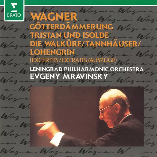 Wagner: Excerpts from Götterdämmerung, Tristan und Isolde, Die Walküre, Tannhäuser & Lohengrin (Live at Leningrad)