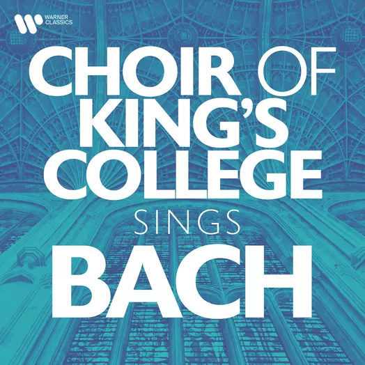 Choir of King’s College Sings Bach