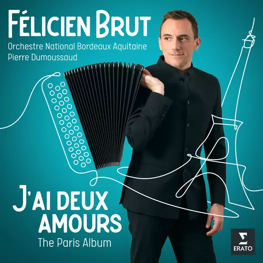 J’ai deux amours: The Paris Album - Félicien Brut