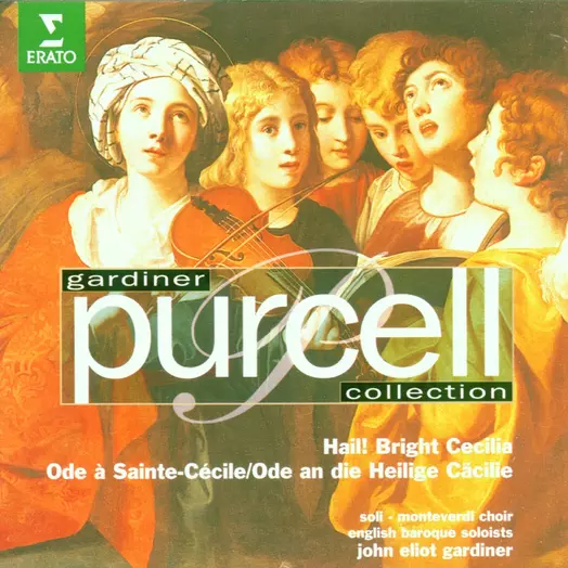 Purcell Edition: Hail! Bright Cecilia