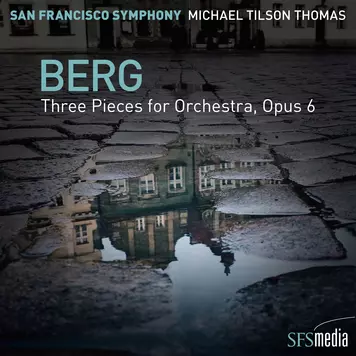 Berg: Three Pieces for Orchestra