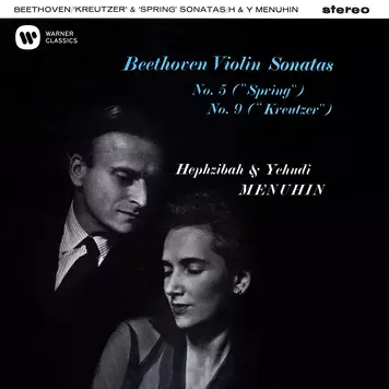 Beethoven: Violin Sonatas Nos. 5 "Spring" & 9 "Kreutzer“