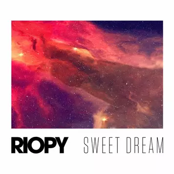 RIOPY Sweet dream