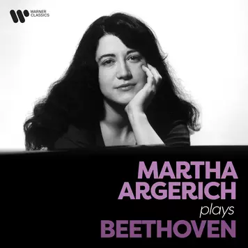 Martha Argerich Plays Beethoven