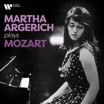 Martha Argerich Plays Mozart