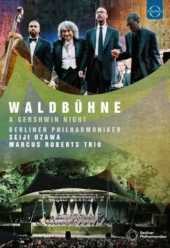 Ozawa: A Gershwin Night - Waldbühne Berlin