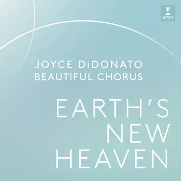 Joyce DiDonato Earth's New Heaven