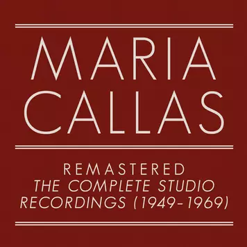 Maria Callas Complete Remastered Edition