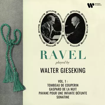 Ravel: Tombeau de Couperin, Gaspard de la nuit, Pavane pour une infante défunte & Sonatine