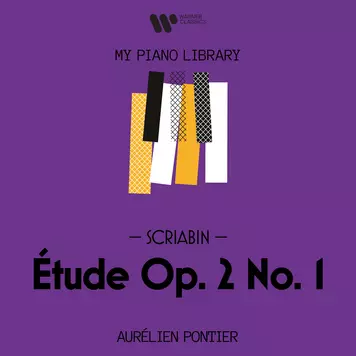 Aurélien Pontier - My Piano Library: Scriabin,  Etude Op. 2 No. 1