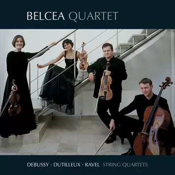 Belcea Quartet - Debussy, Dutilleux & Ravel: String Quartets