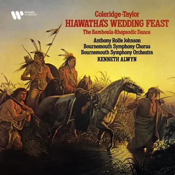 Coleridge-Taylor: Hiawatha’s Wedding Feat & The Bamboula