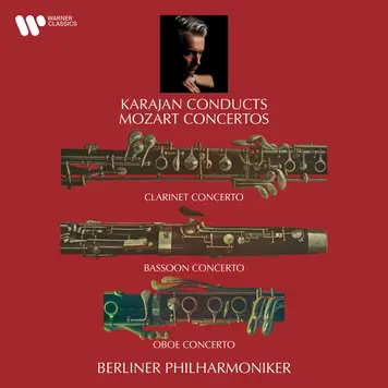 Mozart: Clarinet Concerto, Bassoon Concerto & Oboe Concerto