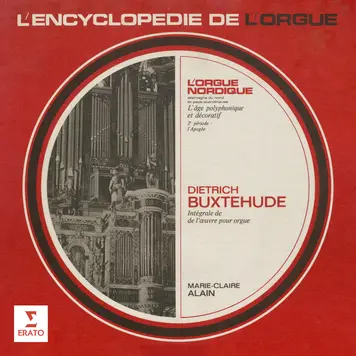 L'encyclopédie de l'orgue : Intégrale de l'œuvre pour orgue de Buxtehude