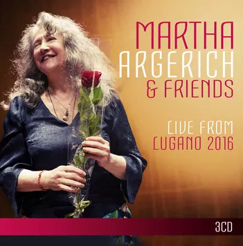 Martha Argerich & Friends: Live from Lugano 2016
