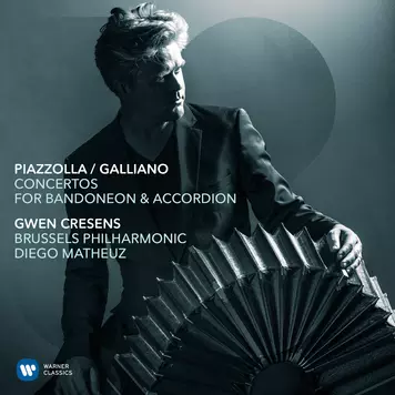 Piazzolla / Galliano: Concertos for Badoneon & Accordion