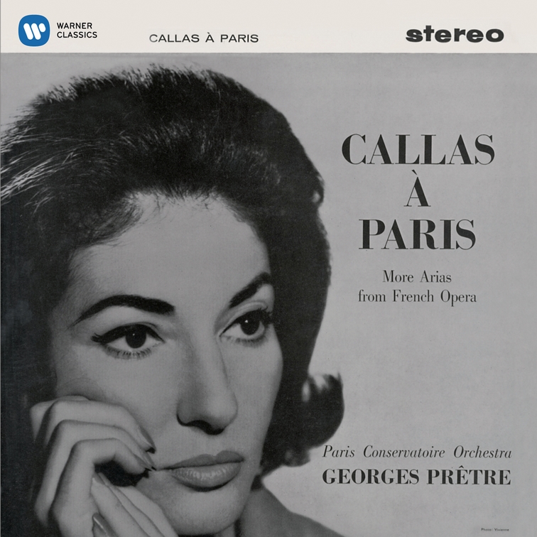Callas Paris More Arias From French Opera Callas Remastered 