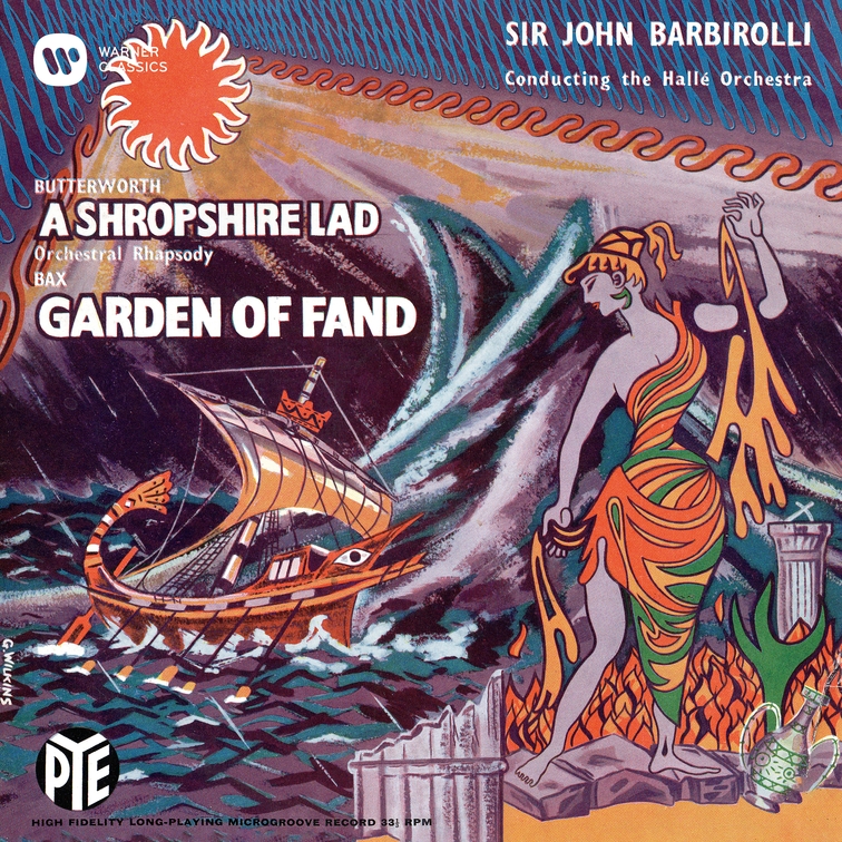 Butterworth A Shropshire Lad & Bax The Garden of Fand Warner Classics