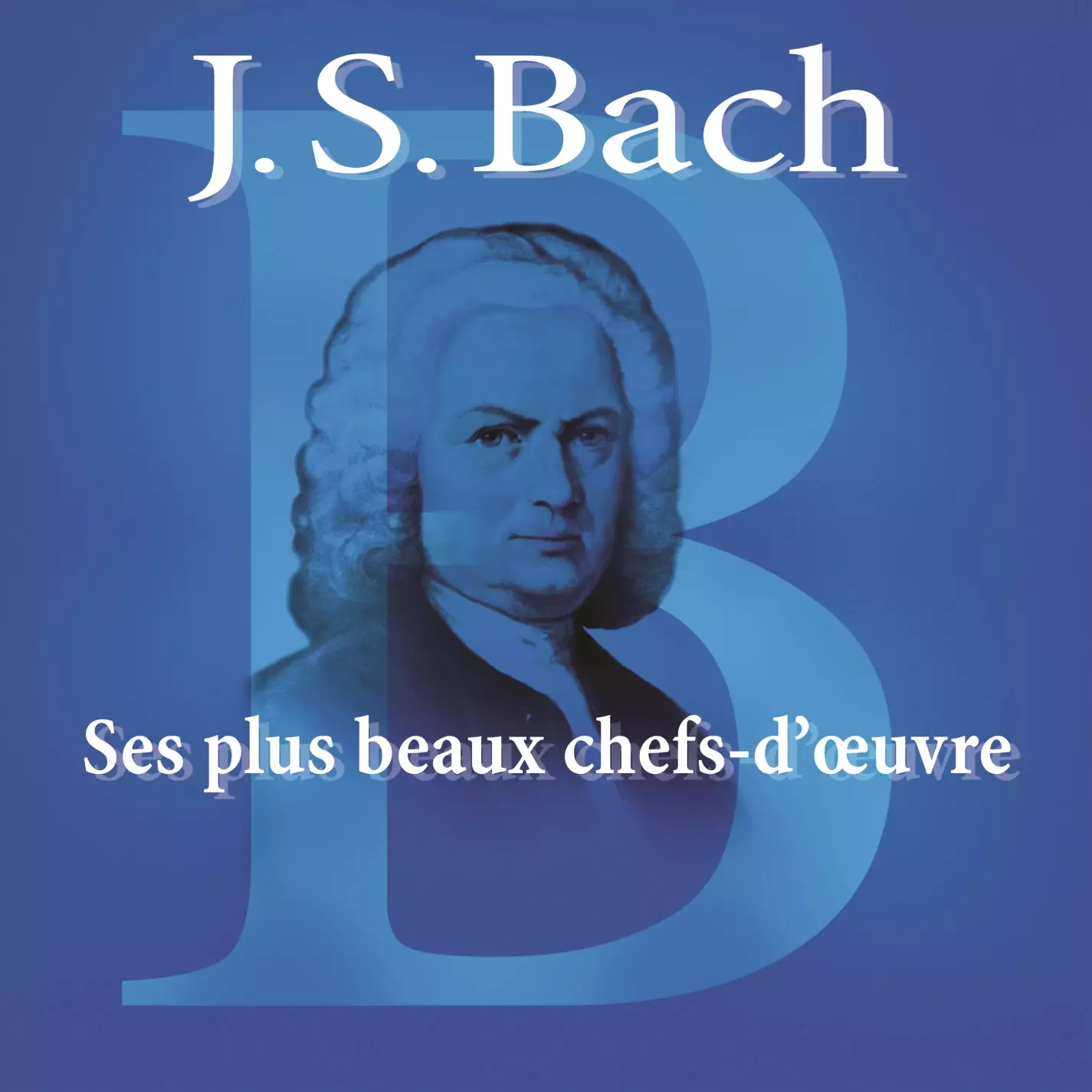 Ses Plus Beaux Chefs-D'Oeuvre