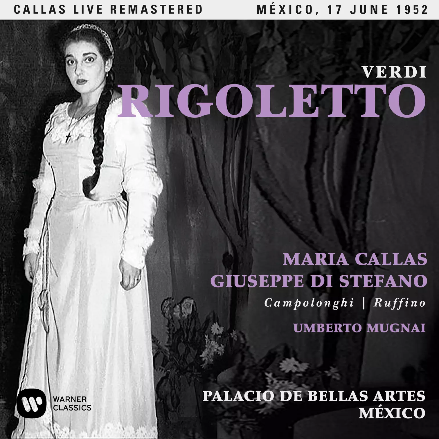 Verdi: Rigoletto (1952 - Mexico City) - Callas Live Remastered