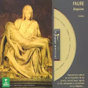 Fauré : Requiem, Messe basse & Cantique de Jean Racine