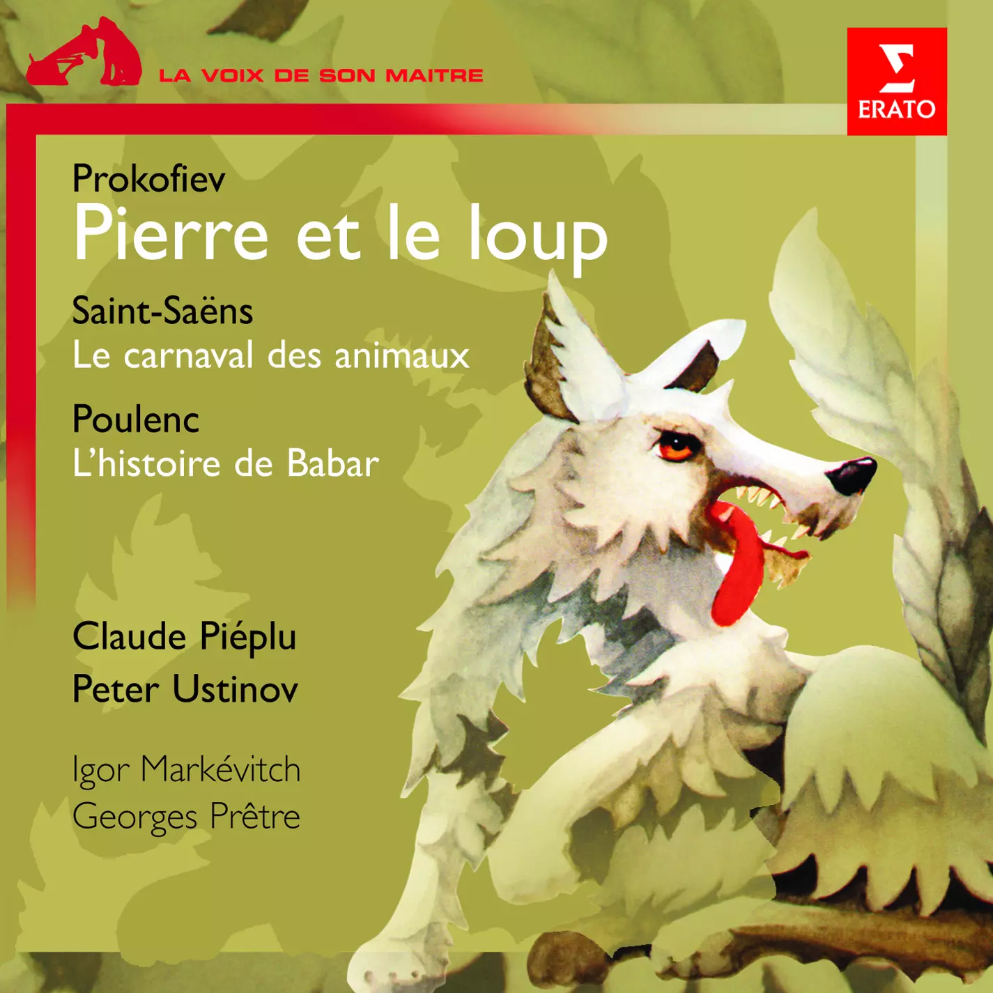 Pierre Et Le Loup / Le Carnaval Des Animaux / L'Histoire De Babar, Le Petit Elephant