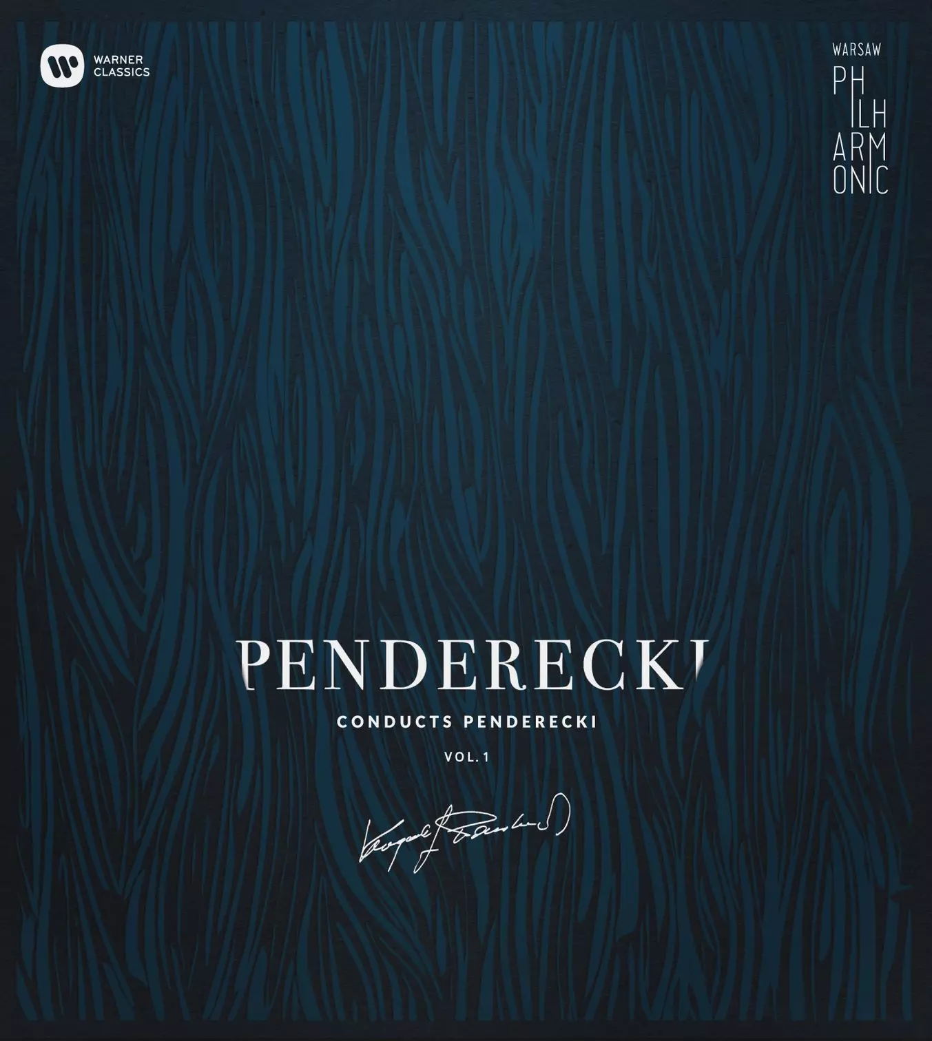 Warsaw Philharmonic: Penderecki Conducts Penderecki Vol. 1